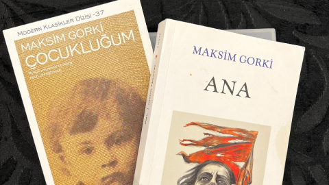 Maksim Gorki'nin eserlerine ve hayatına bakış