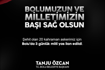 Bolu’da 3 günlük milli yas ilan edildi