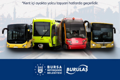 Bursa’da 1 Mayıs’ta toplu ulaşım ücretsiz