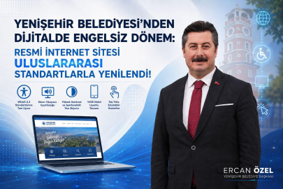 Yenişehir Belediyesi’nden engelsiz dijital dönüşüm