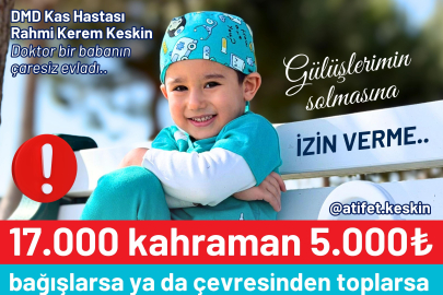 Rahmi Kerem’in yarınları için dayanışma çağrısı